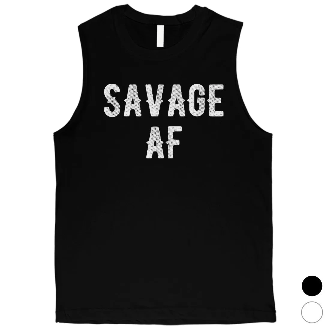 365 Printing Savage AF Mens Strong Confident Mood Muscle Shirt Gift For Friend
